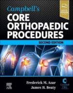 Campbell's Core Orthopaedic Procedures 2nd Edition