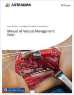 Manual of Fracture Management – Wrist, 1ed + Video