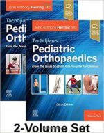 Tachdjian's Pediatric Orthopaedics: From the Texas Scottish Rite Hospital for Children, 6th Edition + Video